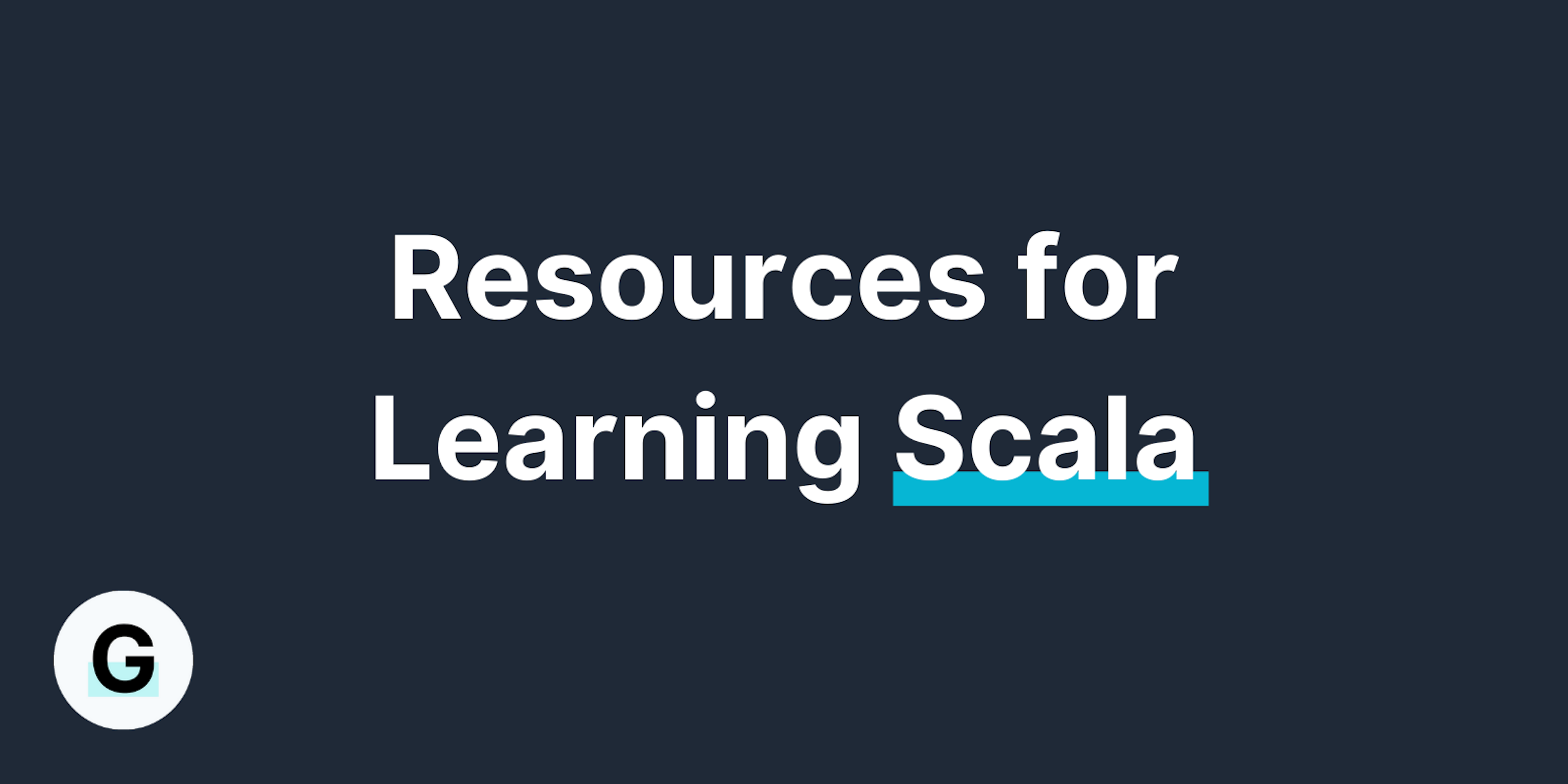 Resources for Learning Scala