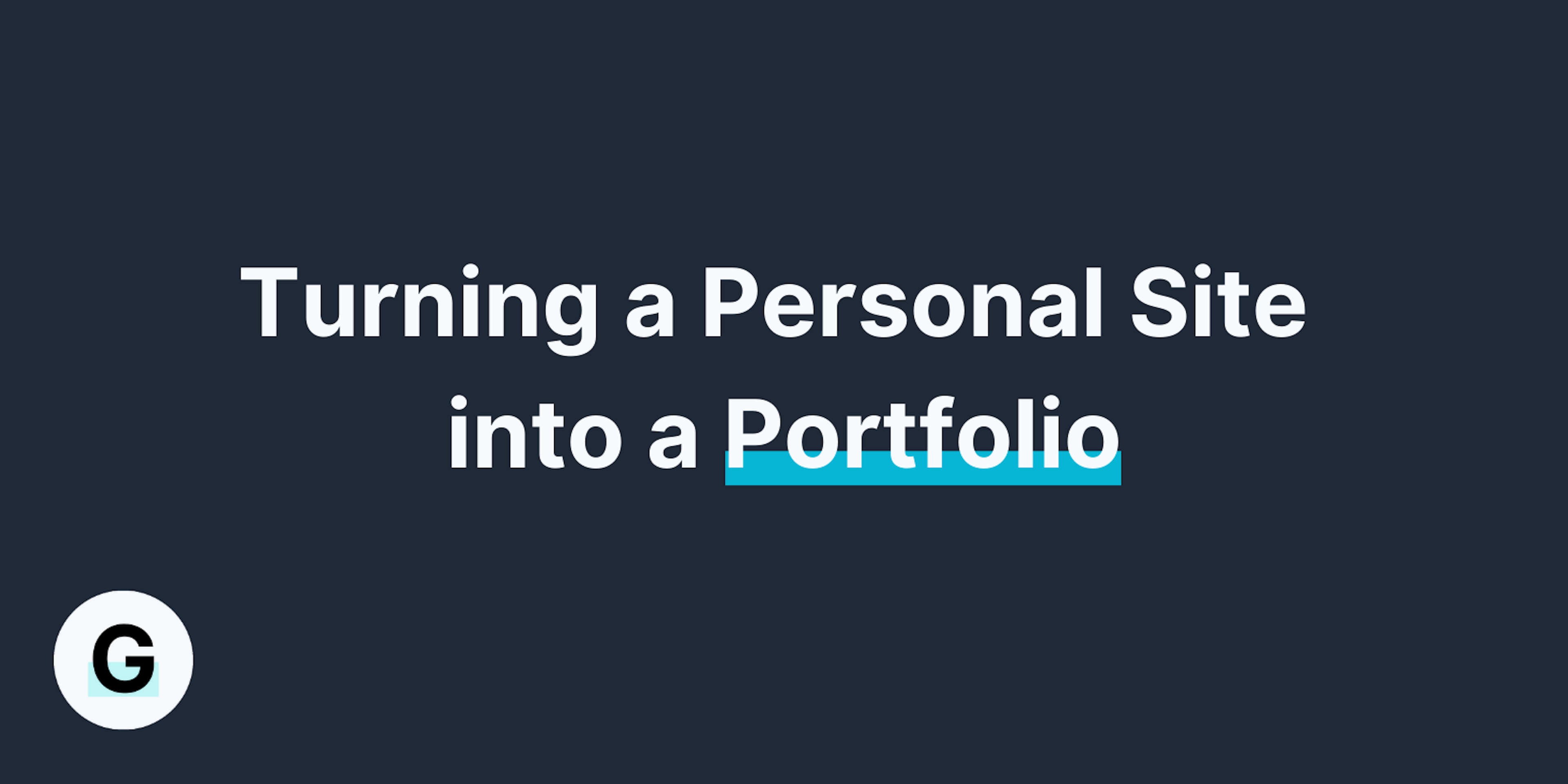 Turning a Personal Site into a Portfolio